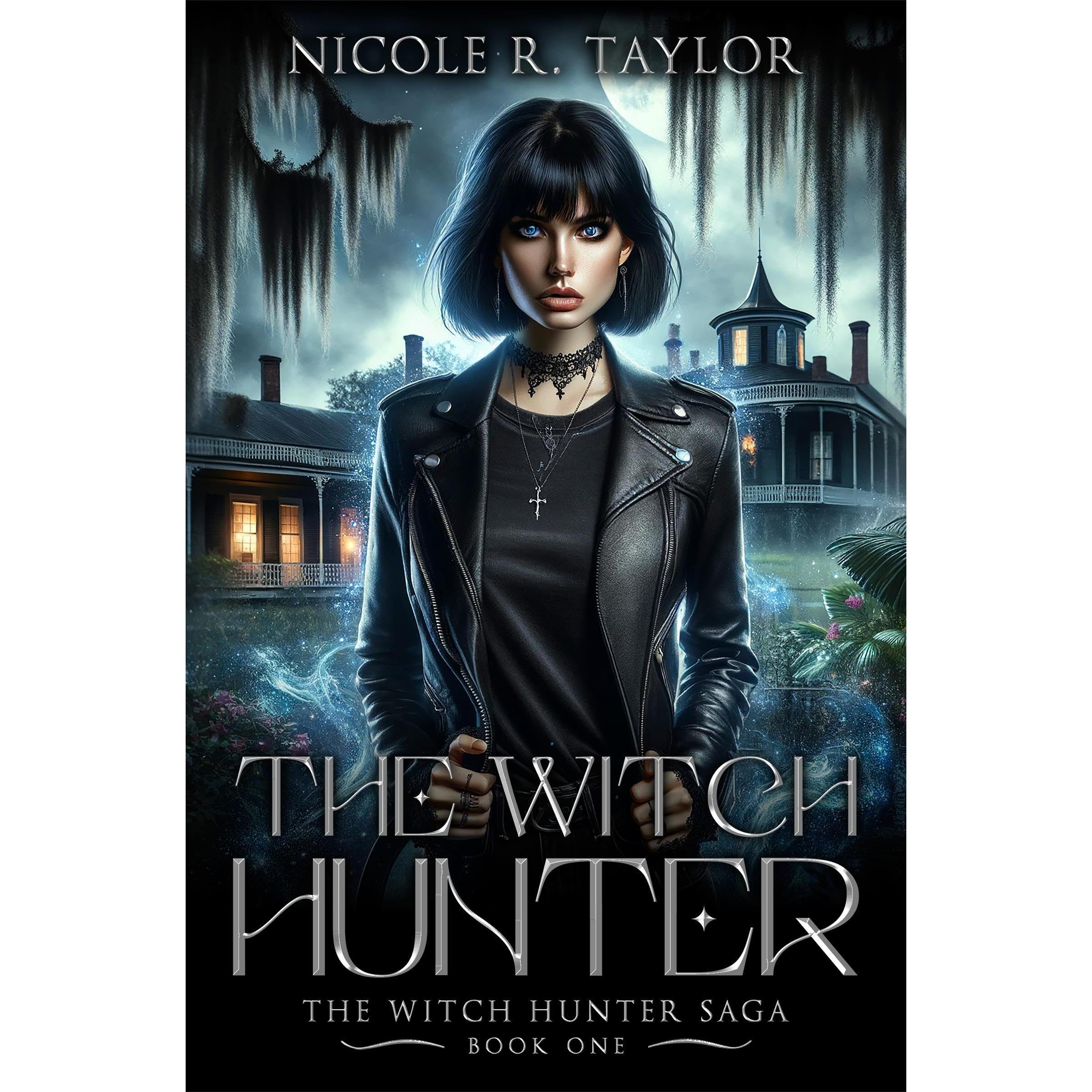 The Witch Hunter: The Witch Hunter Saga #1