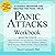 Panic Attacks Workbook (Second Edition): A Guided Program for Beating the Panic Trick