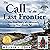 The Call of the Last Frontier: The True Story of a Woman's 20-Year Alaska Adventure