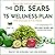 The Dr. Sears T5 Wellness Plan: Transform Your Mind and Body, Five Changes in Five Weeks