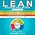 Lean Mastery Collection: 8 Manuscripts: Lean Six Sigma, Lean Startup, Lean Enterprise, Lean Analytics, Agile Project Management, Kanban, Scrum, Kaizen