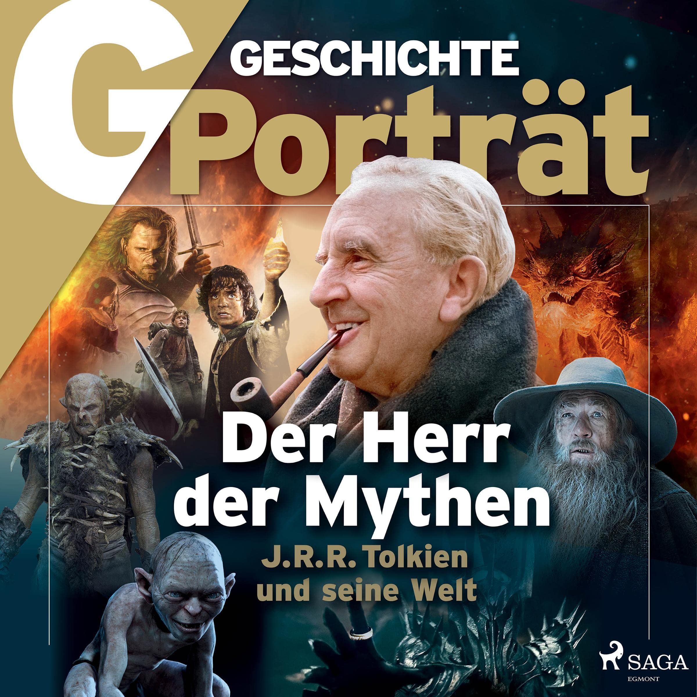 G/GESCHICHTE Porträt - Der Herr der Mythen: J. R. R. Tolkien und seine Welt (Audible Audio)