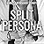 Split Persona: Crumbling Empire, Book 3