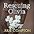 Rescuing Olivia