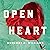 Open Heart: A Poignant and Gripping Historical Novel About the Enduring Power of Love