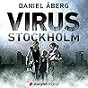 Virus: Stockholm ...