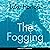 The Fogging