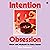 Intention Obsession: Rituals and Witchcraft for Every Season
