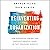 Reinventing the Organization: How Companies Can Deliver Radically Greater Value in Fast-Changing Markets