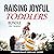 Raising Joyful Toddlers Bun...