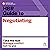 HBR Guide to Negotiating: HBR Guide Series