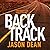 Backtrack: James Bishop, Book 2