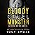 Bloody Cruel Monster: Sick Boys, Book 6