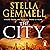 The City - Volume 2 by Stella Gemmell