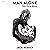 Man Alone by Jack Remick Man Alone by Jack Remick