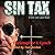 Sin Tax: A One Eyed Jack Novel, Book 3