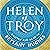 Helen of Troy by Bettany Hughes Helen of Troy by Bettany Hughes