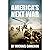 America's Next War (2): A predictive novel about the involvement of the American military in the coming great war in Europe.