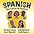 Spanish Short Stories for Beginners: The Best Way to Learn Spanish (Spanish Edition)