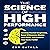 The Science of High Performance: Develop Mental Toughness, Boost Willpower, Master New Skills, and Achieve Your Goals Faster