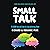 Small Talk: 10 ADHD Lies and How to Stop Believing Them