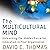The Multicultural Mind: Unleashing the Hidden Force for Innovation in Your Organization
