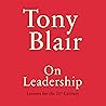 On Leadership by Tony Blair