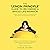 The ‘Lemon Principle’ Guide to Becoming a Whole-Life Warrior by Leslie Jacobs