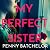 My Perfect Sister: An absolutely gripping psychological thriller with a heart-stopping twist