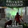 Broken Interface ...