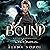 Bound: Kozlov Chronicles, Book 2