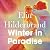 Winter In Paradise: A new series from the author of THE PERFECT COUPLE, now a major Netflix drama