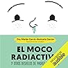 El moco radiactiv...