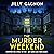 The Murder Weekend