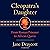 Cleopatra's Daughter: From Roman Prisoner to African Queen