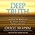 Deep Truth: Igniting the Memory of Our Origin, History, Destiny, and Fate