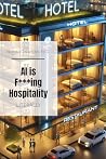 AI is F***ing Hospitality: Literally