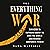 The Everything War: Amazon's Ruthless Quest to Own the World and Remake Corporate Power