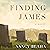 Finding James