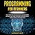 Programming for Beginners: This Book Includes: SQL Computer Programming for Beginners, Python, Kali Linux, Hacking with Kali Linux. Learn Coding Languages 2020.