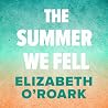 The Summer We Fell