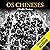Os Chineses [The Chinese]: Coleção Povos & Civilizações [Peoples & Civilizations Collection]