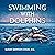 Swimming with Dolphins