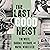 The Last Good Heist: The Inside Story of the Biggest Single Payday in the Criminal History of the Northeast