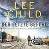 Der letzte Befehl by Lee Child
