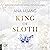King of Sloth: Kings of Sin 4