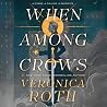 When Among Crows