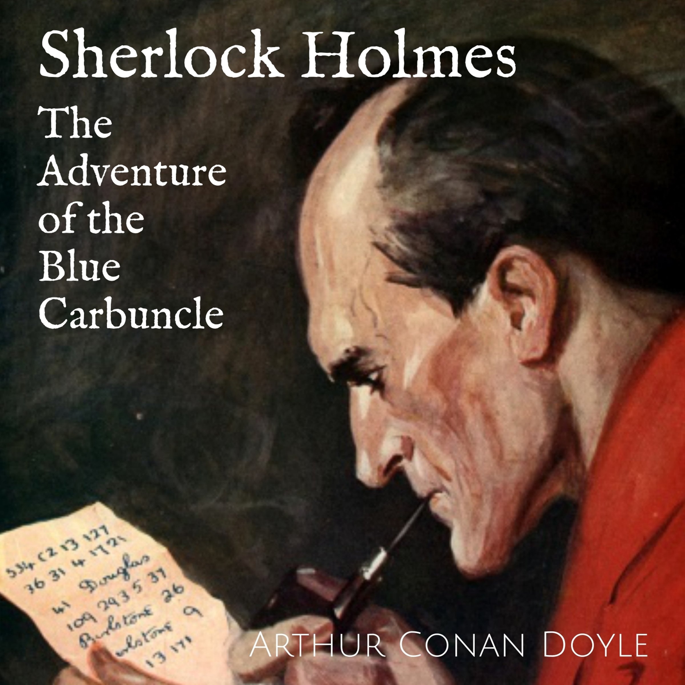 Sherlock Holmes: The Adventure of the Blue Carbuncle