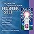 Access the Power of Your Higher Self: Your Source of Inner Guidance and Spiritual Transformation (Pocket Guides to Practical Spirituality)