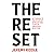 The Reset: Returning to the Heart of Worship and a Life of Undivided Devotion